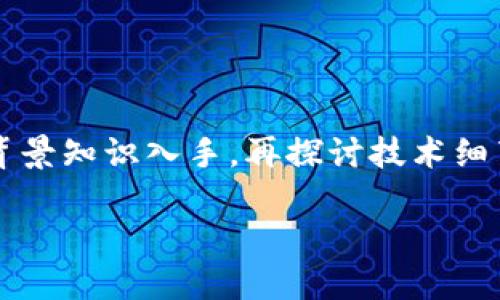 关于以太坊经典（ETC）和Tokenim钱包的相关问题，我们可以先从定义和背景知识入手，再探讨技术细节和用户选择等相关方面。以下是一个符合搜索需求的专业性及结构展示。

ETC不能转入Tokenim钱包的原因及解决方案详解