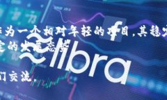 关于Tokenim的稳定性，可以